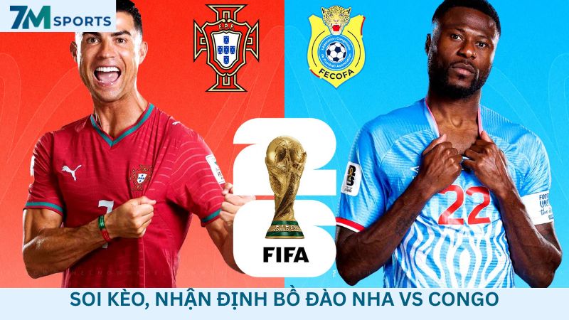 Soi kèo Bồ Đào Nha vs CHDC Congo 00h00 ngày 18/06/2026 – World Cup 2026